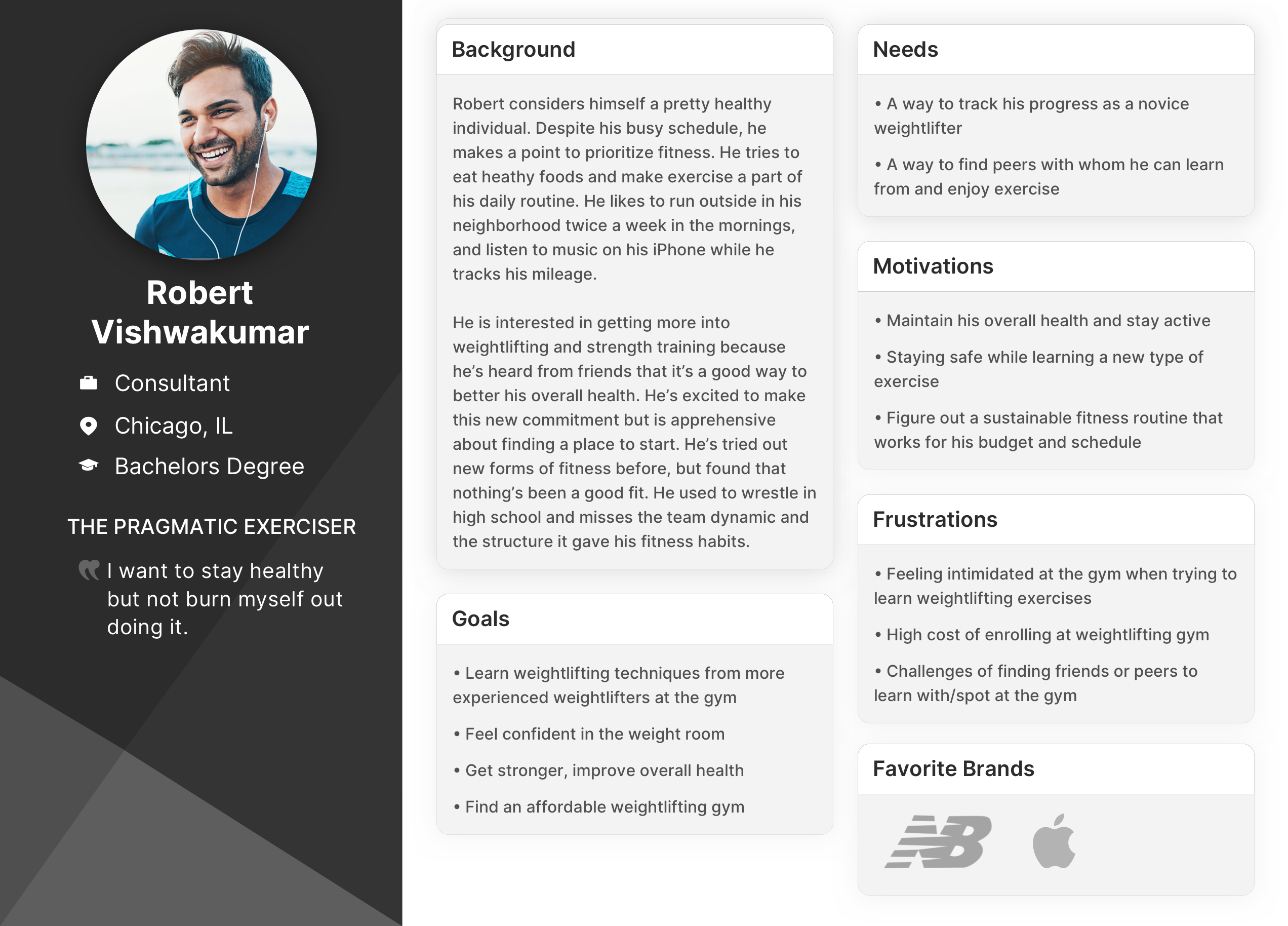 Photo of Robert Vishwakumar persona, including background, motivations, needs, frustrations, goals, and favorite brands: New Balance and Apple.
